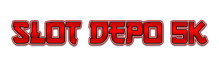 SLOT DEPO 5K